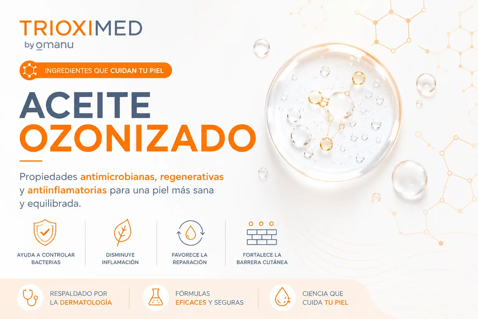 Beneficios del aceite ozonizado para la piel: acné, inflamación y barrera cutánea saludable. Aceite ozonizado en skincare dermatológico con beneficios para acné, barrera cutánea, inflamación y reparación de la piel.