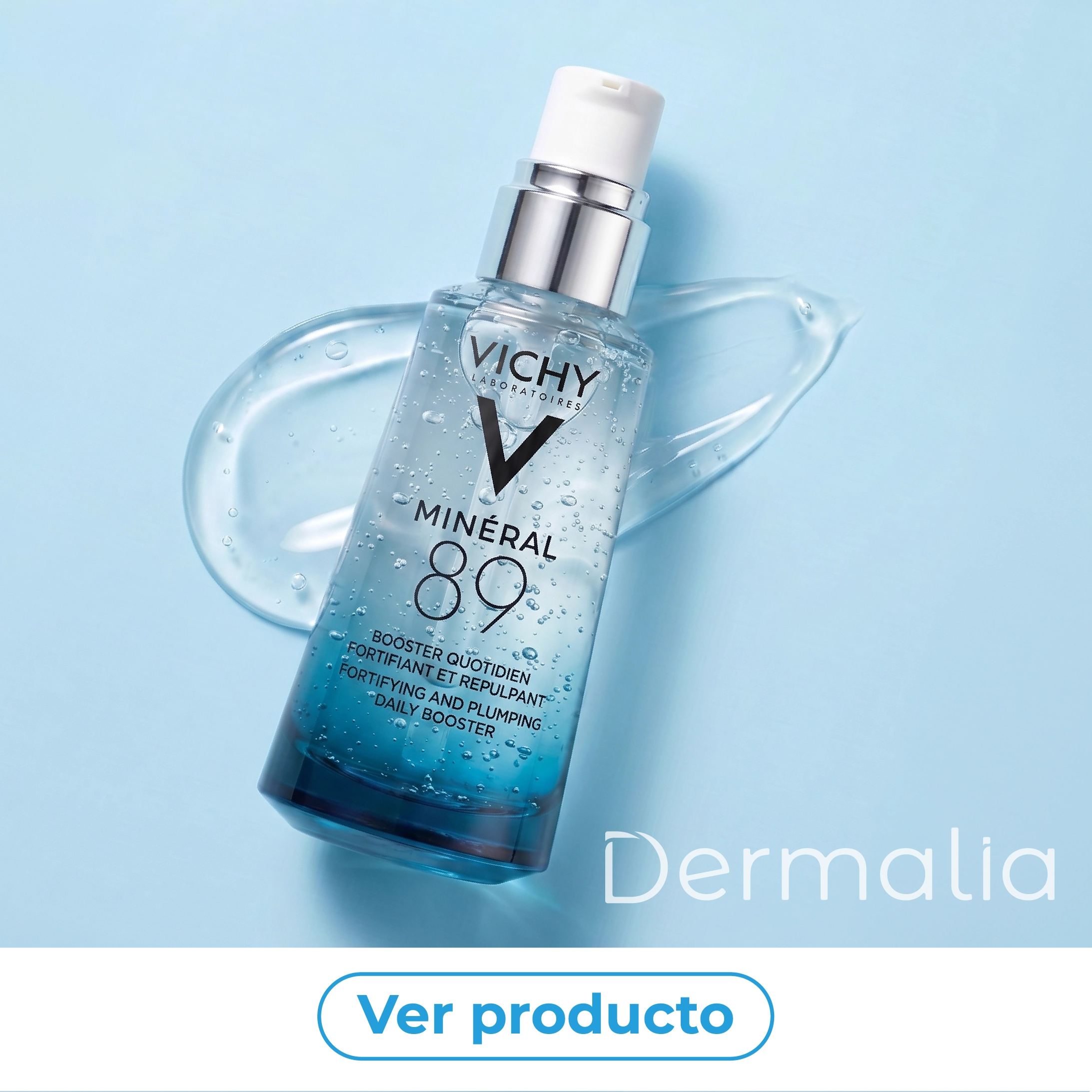 Vichy Minéral 89, suero hidratante con ácido hialurónico y Agua Volcánica de Vichy para hidratar y fortalecer la piel.
