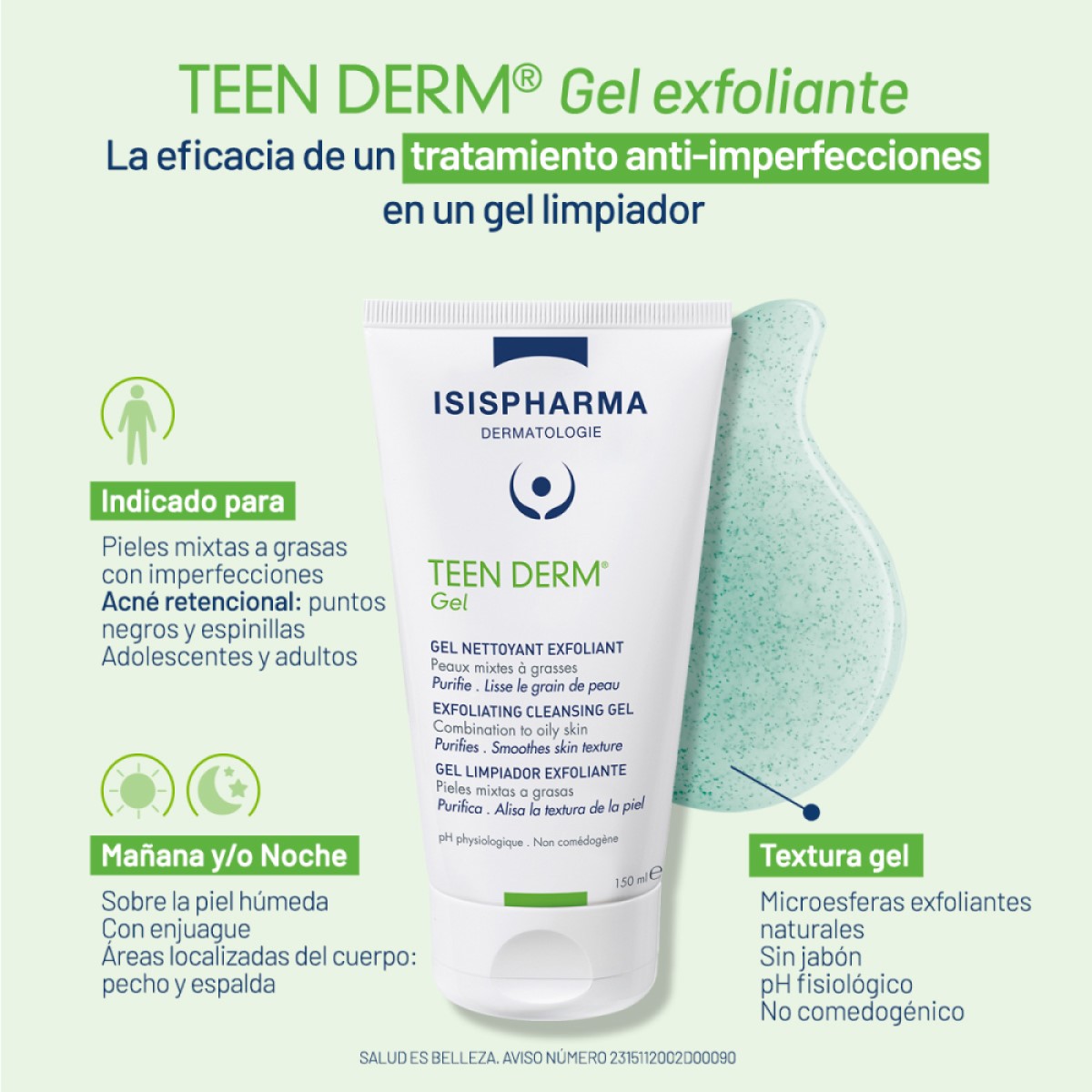 ISISPHARMA TEENDERM EXFOL   | 150 MLS