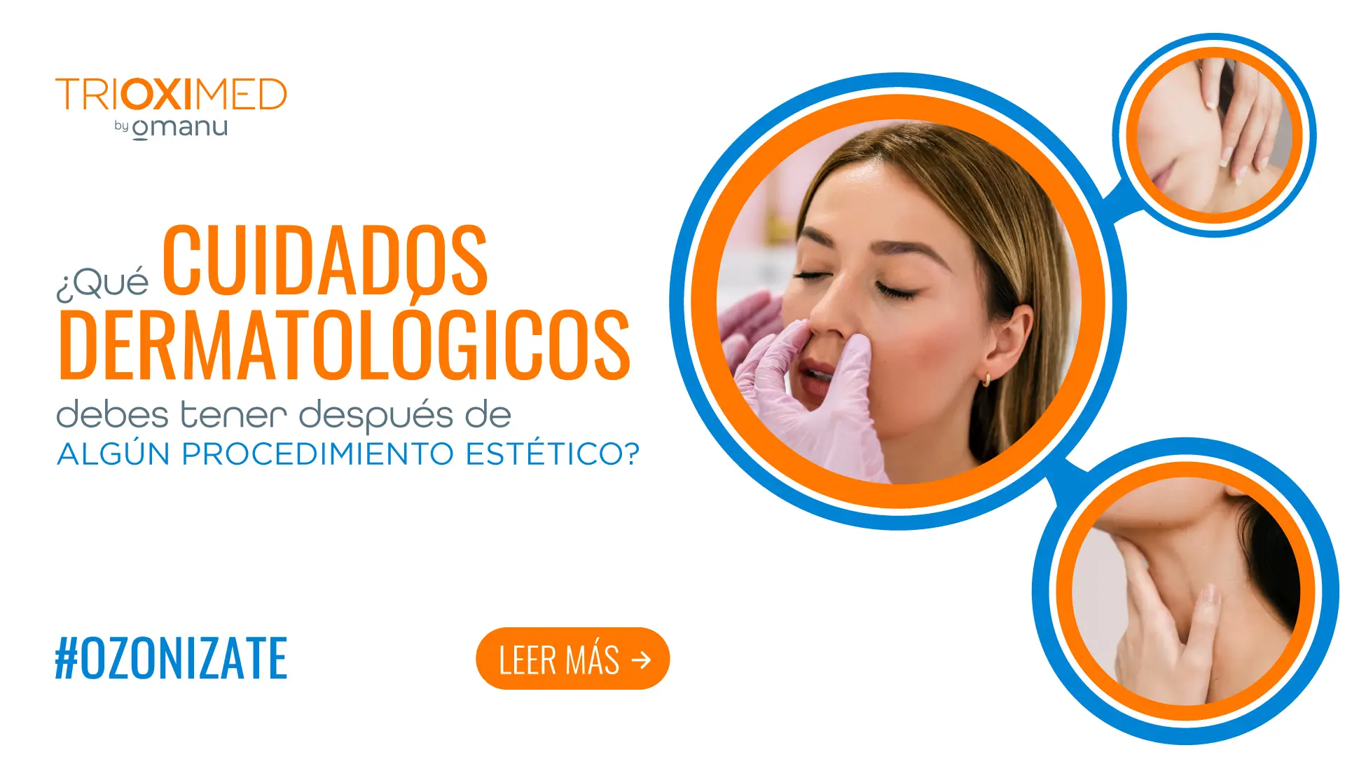 Cuidados dermatológicos después de un procedimiento estético como rellenos faciales o tratamientos en piel