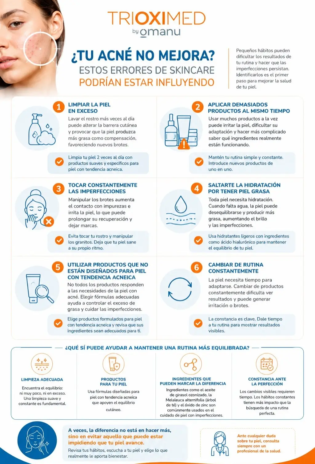 InfografÃa: 6 errores de skincare que pueden dificultar la mejora del acné. InfografÃa con los seis errores más comunes en una rutina de skincare que pueden favorecer el acné, el exceso de grasa y las imperfecciones.